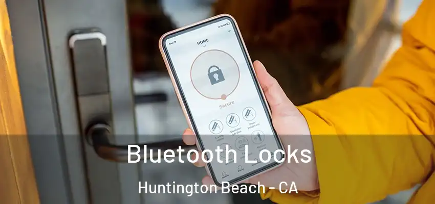  Bluetooth Locks Huntington Beach - CA